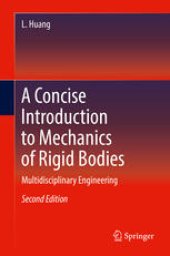book A Concise Introduction to Mechanics of Rigid Bodies: Multidisciplinary Engineering