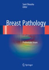 book Breast Pathology: Problematic Issues