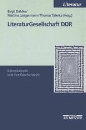 book LiteraturGesellschaft DDR: Kanonkämpfe und ihre Geschichte(n)