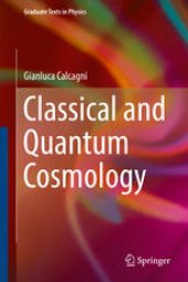 book Classical and Quantum Cosmology