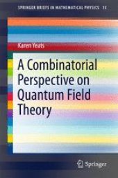 book A Combinatorial Perspective on Quantum Field Theory