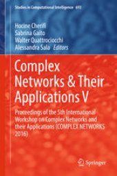 book Complex Networks & Their Applications V: Proceedings of the 5th International Workshop on Complex Networks and their Applications (COMPLEX NETWORKS 2016)