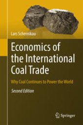 book Economics of the International Coal Trade: Why Coal Continues to Power the World