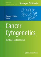 book Cancer Cytogenetics: Methods and Protocols