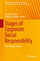 book Stages of Corporate Social Responsibility: From Ideas to Impacts