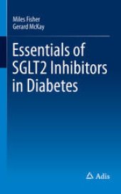 book Essentials of SGLT2 Inhibitors in Diabetes