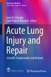 book Acute Lung Injury and Repair: Scientific Fundamentals and Methods