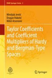 book Taylor Coefficients and Coefficient Multipliers of Hardy and Bergman-Type Spaces