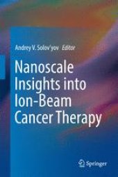 book Nanoscale Insights into Ion-Beam Cancer Therapy