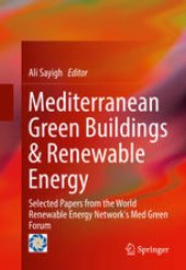 book Mediterranean Green Buildings & Renewable Energy: Selected Papers from the World Renewable Energy Network's Med Green Forum