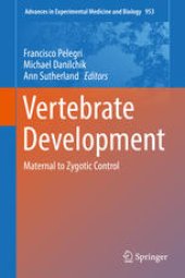 book Vertebrate Development: Maternal to Zygotic Control