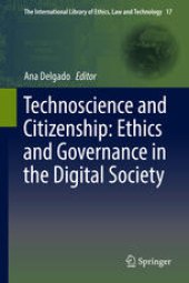 book Technoscience and Citizenship: Ethics and Governance in the Digital Society