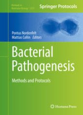 book Bacterial Pathogenesis: Methods and Protocols