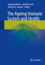 book The Ageing Immune System and Health