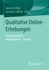 book Qualitative Online-Erhebungen: Voraussetzungen - Möglichkeiten - Grenzen