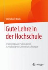 book Gute Lehre in der Hochschule: Praxistipps zur Planung und Gestaltung von Lehrveranstaltungen