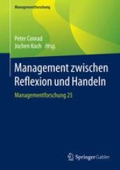 book Management zwischen Reflexion und Handeln: Managementforschung 25