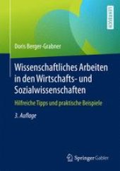 book Wissenschaftliches Arbeiten in den Wirtschafts- und Sozialwissenschaften: Hilfreiche Tipps und praktische Beispiele