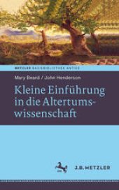 book Kleine Einführung in die Altertumswissenschaft: Basisbibliothek Antike