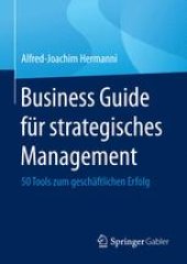 book Business Guide für strategisches Management: 50 Tools zum geschäftlichen Erfolg