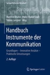 book Handbuch Instrumente der Kommunikation: Grundlagen – Innovative Ansätze – Praktische Umsetzungen