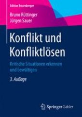 book Konflikt und Konfliktlösen: Kritische Situationen erkennen und bewältigen