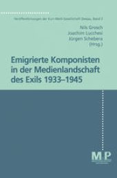 book Emigrierte Komponisten in der Medienlandschaft des Exils 1933–1945