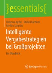book Intelligente Vergabestrategien bei Großprojekten: Ein Überblick