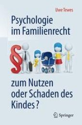 book Psychologie im Familienrecht - zum Nutzen oder Schaden des Kindes?