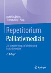 book Repetitorium Palliativmedizin: Zur Vorbereitung auf die Prüfung Palliativmedizin 