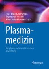 book Plasmamedizin: Kaltplasma in der medizinischen Anwendung