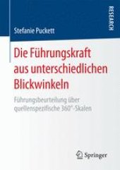 book Die Führungskraft aus unterschiedlichen Blickwinkeln: Führungsbeurteilung über quellenspezifische 360°-Skalen