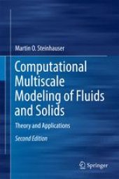 book Computational Multiscale Modeling of Fluids and Solids: Theory and Applications