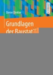 book Grundlagen der Baustatik: Modelle und Berechnungsmethoden für ebene Stabtragwerke