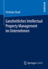 book Ganzheitliches Intellectual Property Management im Unternehmen