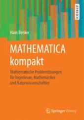 book MATHEMATICA kompakt : Mathematische Problemlösungen für Ingenieure, Mathematiker und Naturwissenschaftler