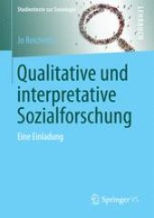 book Qualitative und interpretative Sozialforschung: Eine Einladung