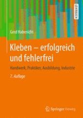 book Kleben - erfolgreich und fehlerfrei: Handwerk, Praktiker, Ausbildung, Industrie