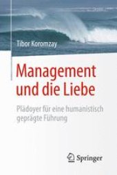 book Management und die Liebe: Plädoyer für eine humanistisch geprägte Führung