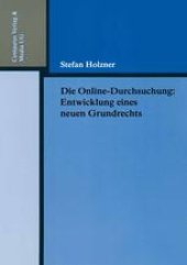 book Die Online-Durchsuchung: Entwicklung eines neuen Grundrechts