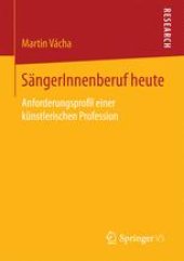 book SängerInnenberuf heute: Anforderungsprofil einer künstlerischen Profession