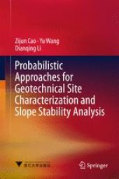 book Probabilistic Approaches for Geotechnical Site Characterization and Slope Stability Analysis