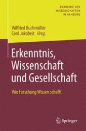 book Erkenntnis, Wissenschaft und Gesellschaft: Wie Forschung Wissen schafft