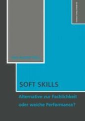 book Soft Skills: Alternative zur Fachlichkeit oder weiche Performance?