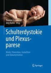 book Schulterdystokie und Plexusparese: Klinik, Prävention, Gutachten und Dokumentation