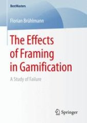 book The Effects of Framing in Gamification: A Study of Failure