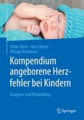 book Kompendium angeborene Herzfehler bei Kindern: Diagnose und Behandlung