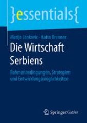 book Die Wirtschaft Serbiens: Rahmenbedingungen, Strategien und Entwicklungsmöglichkeiten