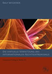 book Die virtuelle Vernetzung des internationalen Rechtsextremismus