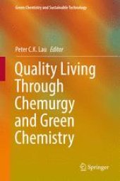 book Quality Living Through Chemurgy and Green Chemistry